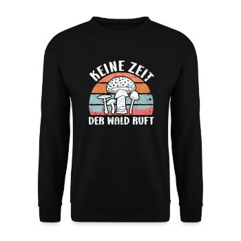 Keine Zeit der Wald ruft Vintage Pilzsammler - Unisex Pullover - Schwarz - Vorne - Alina (178cm) & Michal (187cm)