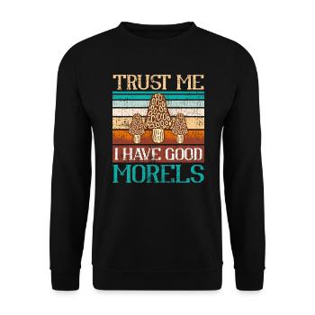 Croyez-moi, j’ai de bonnes Morilles - Sweat-shirt Unisexe - noir - Devant - Alina (178cm) & Michal (187cm)
