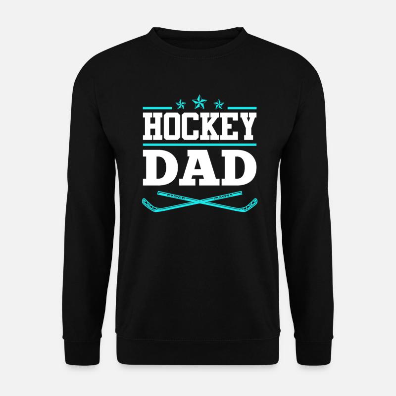 Hockey Dad - Unisex Sweatshirt - black
