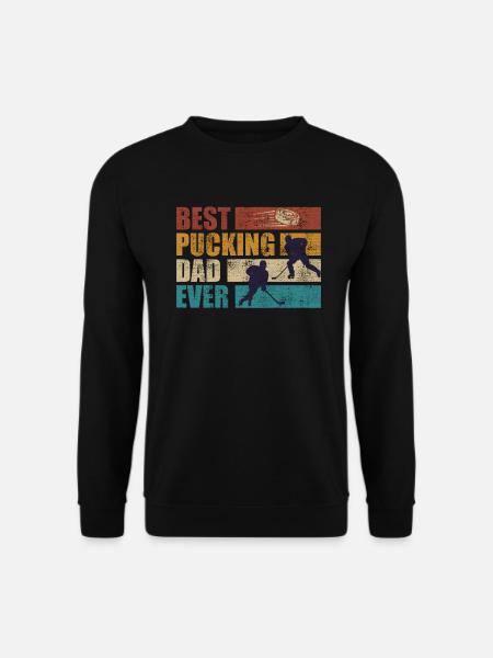 Best Pucking Dad Ever Eishockey Papa - Unisex Pullover - Schwarz