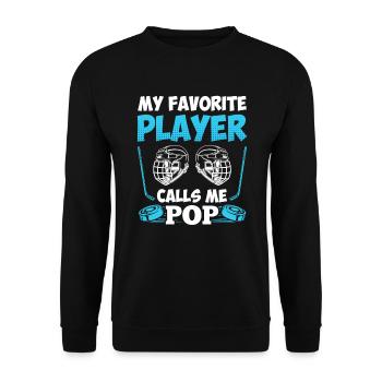 My Favorite Player calls me Pop - Unisex Sweatshirt - black - Front - Alina (178cm) & Michal (187cm)
