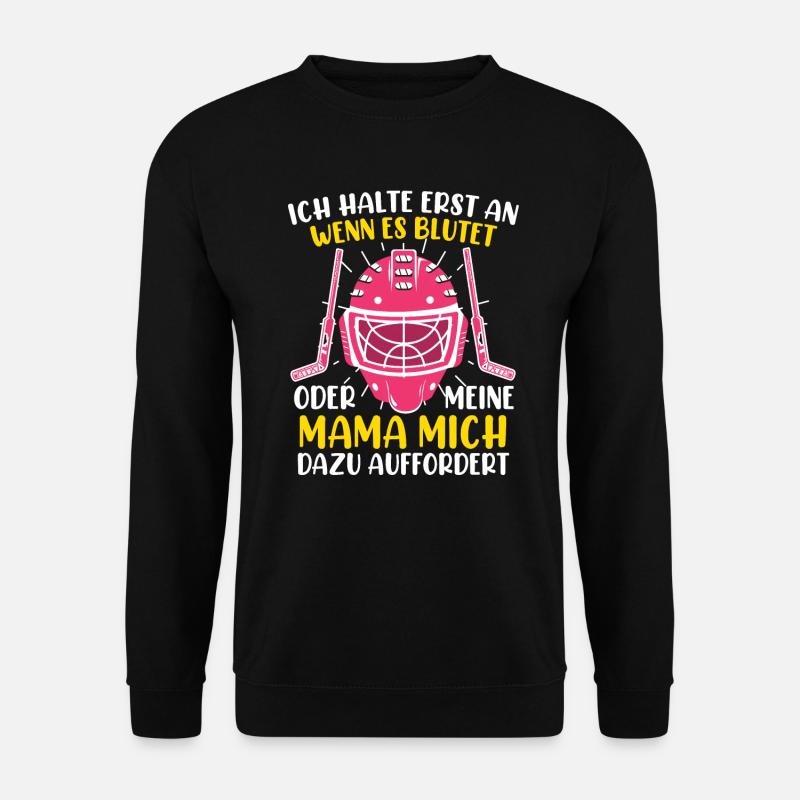 Ich halte erst an wenns es blutet Eishockey - Unisex Pullover - Schwarz