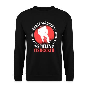 Echte Mädchen spielen Eishockey Damen - Unisex Pullover - Schwarz - Vorne - Alina (178cm) & Michal (187cm)