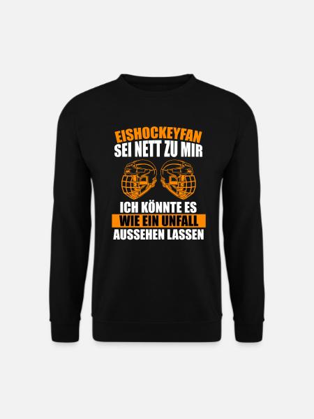 Eishockey fan Spruch Eishockeyfan - Unisex Pullover - Schwarz