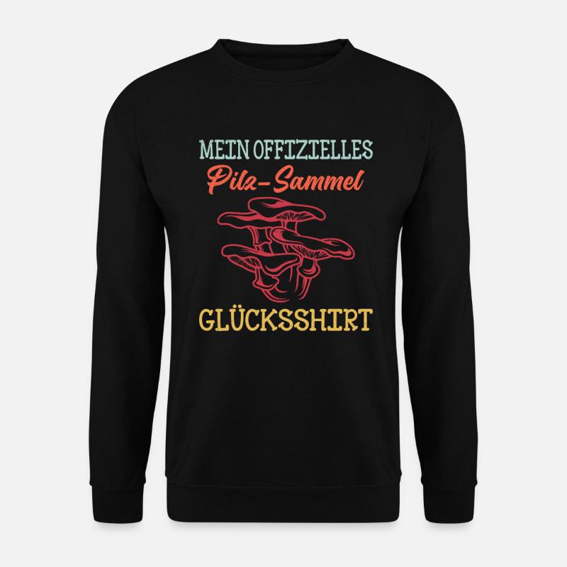 Glücksshirt Pfifferling Pilz sammeln Pilzsammler - Unisex Pullover - Schwarz