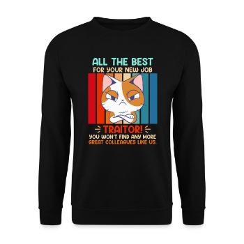 Heureux nouveau travail vous traîtres - Sweat-shirt Unisexe - noir - Devant - Alina (178cm) & Michal (187cm)
