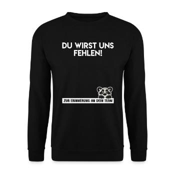 Du wirst uns fehlen letzter Arbeitstag Jobwechsel - Unisex Pullover - Schwarz - Vorne - Alina (178cm) & Michal (187cm)