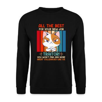 Heureux nouveau travail vous traîtres - Sweat-shirt Unisexe - noir - Devant - Alina (178cm) & Michal (187cm)