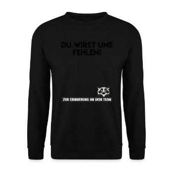 Du wirst uns fehlen letzter Arbeitstag Jobwechsel - Unisex Pullover - Schwarz - Vorne - Alina (178cm) & Michal (187cm)