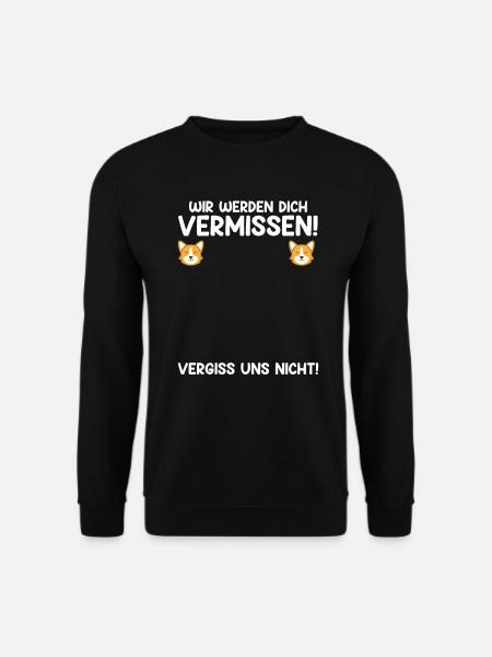 Wir werden dich vermissen Jobwechsel Abschied - Unisex Pullover - Schwarz
