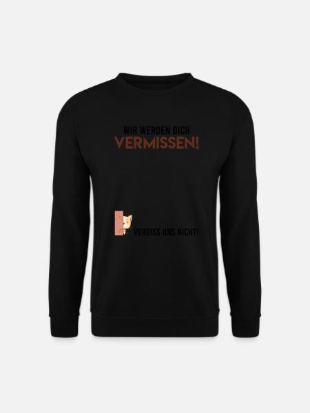 Wir werden dich vermissen Abschied Kollege - Unisex Pullover - Schwarz