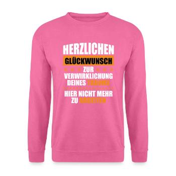 Jobwechsel Arbeitskollege lustig Verabschiedung - Unisex Pullover - Pink - Vorne