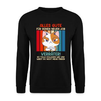 Alles gute zum neuen Job du Verräter - Unisex Pullover - Schwarz - Vorne - Alina (178cm) & Michal (187cm)