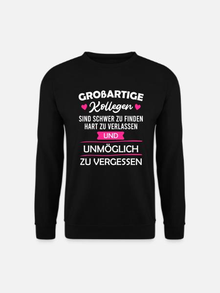 Kollege Abschied Jobwechsel Arbeitswechsel - Unisex Pullover - Schwarz