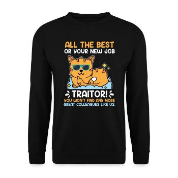 Tous les meilleurs traîtres Collègue de changement d’emploi - Sweat-shirt Unisexe - noir - Devant - Alina (178cm) & Michal (187cm)