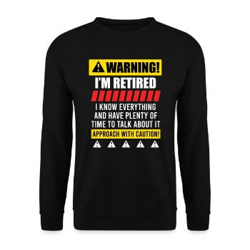 Avertissement de retraite Pension drôle de retraité - Sweat-shirt Unisexe - noir - Devant - Alina (178cm) & Michal (187cm)