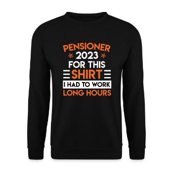 Retraités 2023 Retraite 2023 longues heures de travail - Sweat-shirt Unisexe - noir - Devant - Alina (178cm) & Michal (187cm)
