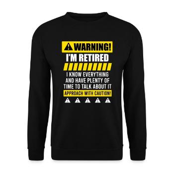 Avertissement de retraite Pension drôle de retraité - Sweat-shirt Unisexe - noir - Devant - Alina (178cm) & Michal (187cm)