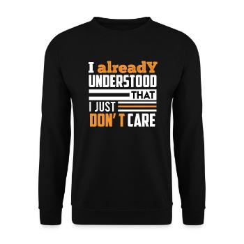 J’ai déjà compris que je m’en fiche - Sweat-shirt Unisexe - noir - Devant - Alina (178cm) & Michal (187cm)