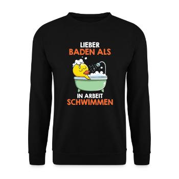 Lieber baden als in Arbeit schwimmen Badewanne - Unisex Pullover - Schwarz - Vorne - Alina (178cm) & Michal (187cm)