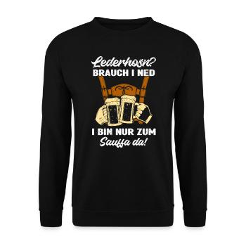 Lederhosn brauch i Ned nur zum sauffa da! - Unisex Pullover - Schwarz - Vorne - Alina (178cm) & Michal (187cm)