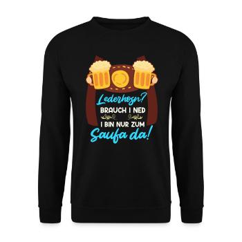 Lederhosn brauch I ned nur zum sauffa da - Unisex Pullover - Schwarz - Vorne - Alina (178cm) & Michal (187cm)