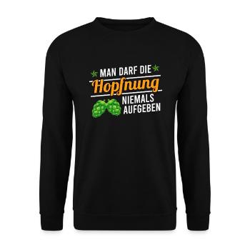 Man darf die Hopfnung niemals aufgeben - Unisex Pullover - Schwarz - Vorne - Alina (178cm) & Michal (187cm)