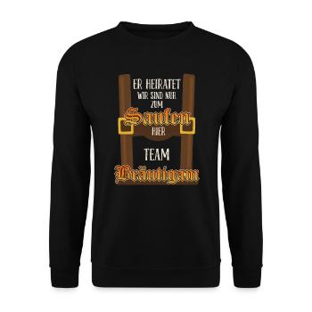 Team Brätutigam er heiratet wir saufen - Unisex Pullover - Schwarz - Vorne - Alina (178cm) & Michal (187cm)
