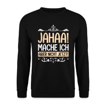Arbeit mach ich später Kollege - Unisex Pullover - Schwarz - Vorne - Alina (178cm) & Michal (187cm)