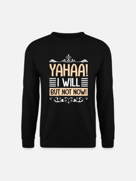 Arbeit mach ich später Kollege - Unisex Pullover - Schwarz