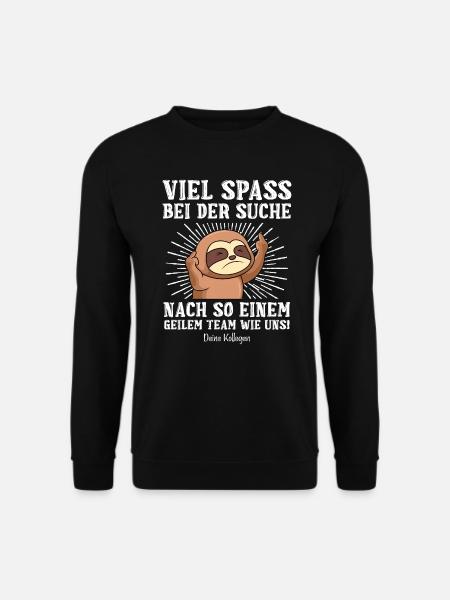 Jobwechsel Kollege Abschied neuer Job - Unisex Pullover - Schwarz