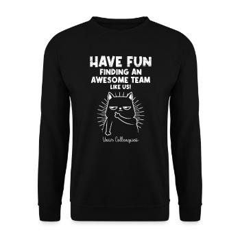Changement d’emploi nouveau collègue d’équipe adieu - Sweat-shirt Unisexe - noir - Devant - Alina (178cm) & Michal (187cm)