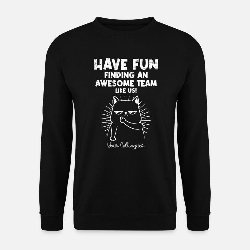 Jobwechsel neues Team Kollege Abschied - Unisex Pullover - Schwarz