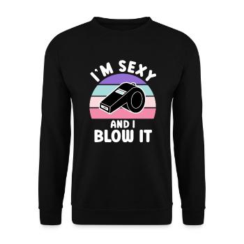 Je suis sexy et je le souffle arbitre - Sweat-shirt Unisexe - noir - Devant - Alina (178cm) & Michal (187cm)
