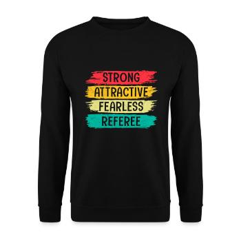 Stark Attraktiv Furchtlos Schiedsrichter - Unisex Pullover - Schwarz - Vorne - Alina (178cm) & Michal (187cm)