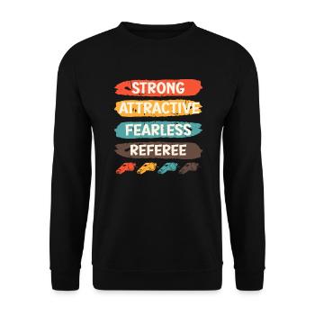 Stark Attraktiv Furchtlos Schiedsrichter - Unisex Pullover - Schwarz - Vorne - Alina (178cm) & Michal (187cm)