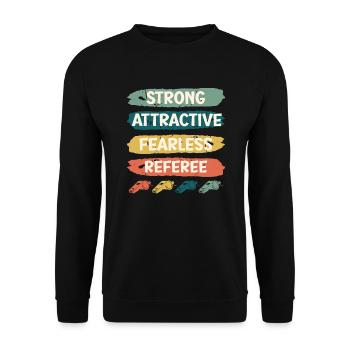 Stark Attraktiv Furchtlos Schiedsrichter - Unisex Pullover - Schwarz - Vorne - Alina (178cm) & Michal (187cm)
