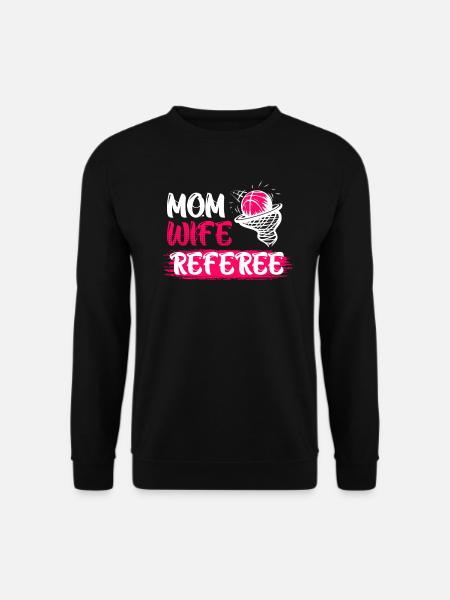 Mama Ehefrau Schiedsrichterin Schiri Damen - Unisex Pullover - Schwarz