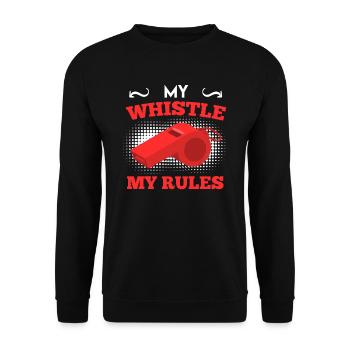 Mon sifflet mes règles Arbitres - Sweat-shirt Unisexe - noir - Devant - Alina (178cm) & Michal (187cm)