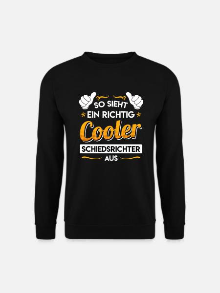 So sieht ein richtig cooler Schiedsrichter aus - Unisex Pullover - Schwarz