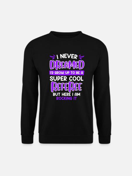 Super cool Referee Schiedsrichterin Damen - Unisex Pullover - Schwarz
