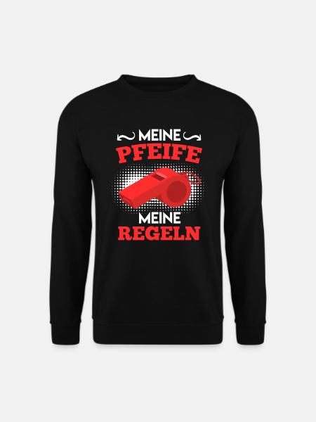 Meine Pfeife meine Regeln Schiedsrichter - Unisex Pullover - Schwarz