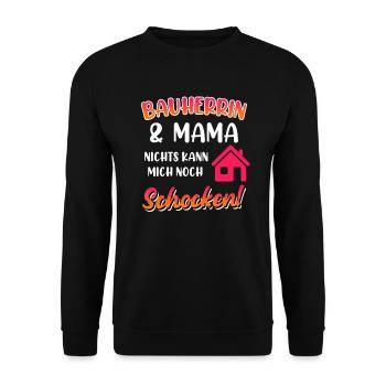 Bauherrin und Mama Eigenheim - Unisex Pullover - Schwarz - Vorne - Alina (178cm) & Michal (187cm)