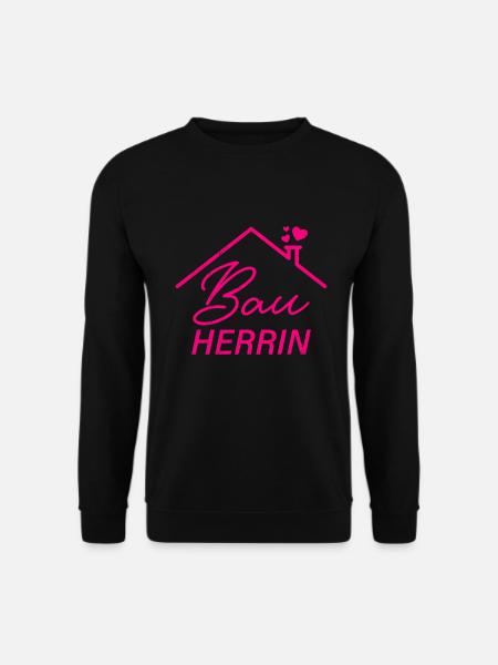 Bauherrin Eigenheim Richtfest Bauherrin - Unisex Pullover - Schwarz