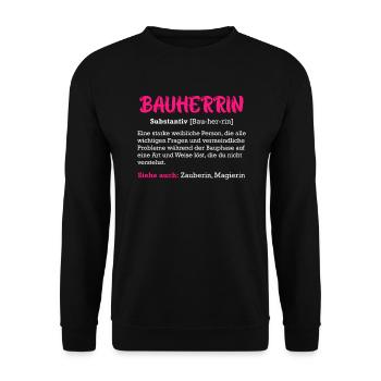 Bauherrin Definition Eigenheim Richtfest - Unisex Pullover - Schwarz - Vorne - Alina (178cm) & Michal (187cm)