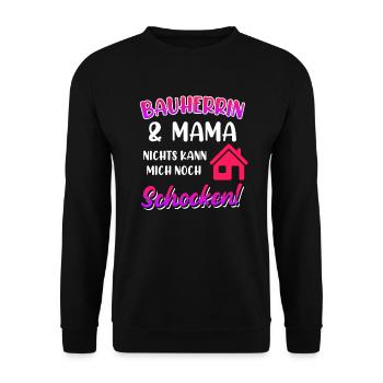 Bauherrin und Mama Eigenheim - Unisex Pullover - Schwarz - Vorne - Alina (178cm) & Michal (187cm)