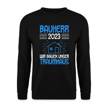 Bauherr 2023 wir bauen unser Traumhaus - Unisex Pullover - Schwarz - Vorne - Alina (178cm) & Michal (187cm)