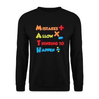 Mistakes allow Thinking to happen Mathematics - Unisex Sweatshirt - black - Front - Alina (178cm) & Michal (187cm)