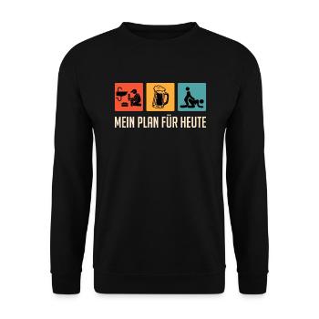 Klempner Männer Beruf Plan für heute bier und Frau - Unisex Pullover - Schwarz - Vorne - Alina (178cm) & Michal (187cm)