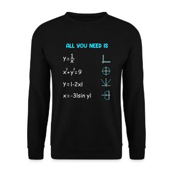 Tout ce dont vous avez besoin est Love Mathematician Math Teacher - Sweat-shirt Unisexe - noir - Devant - Alina (178cm) & Michal (187cm)